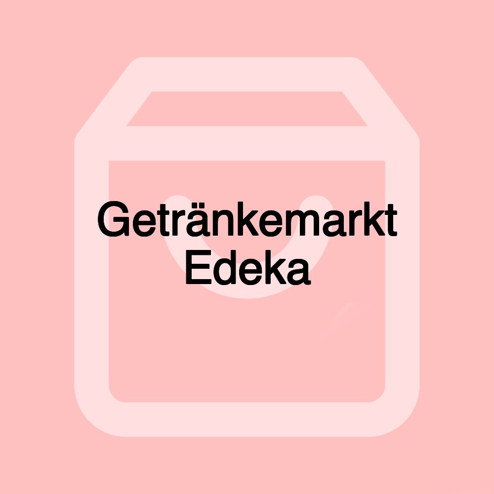 Getränkemarkt Edeka