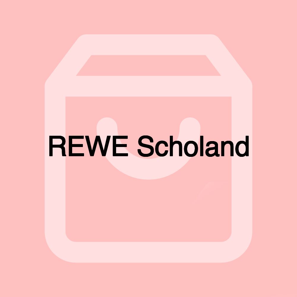 REWE Scholand