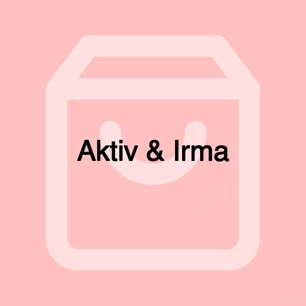 Aktiv & Irma