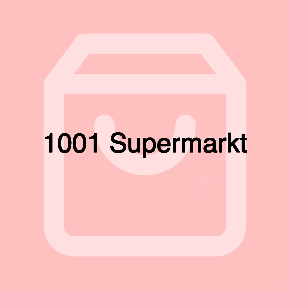 1001 Supermarkt