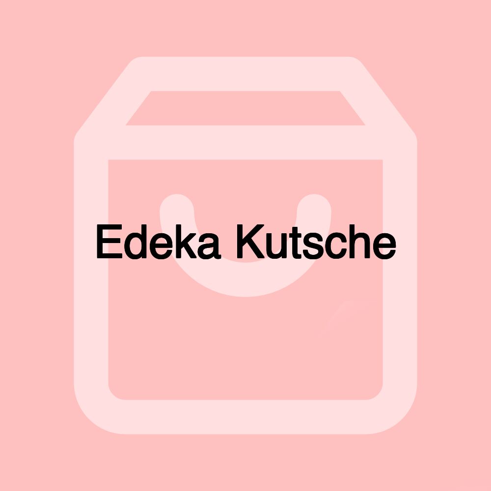 Edeka Kutsche