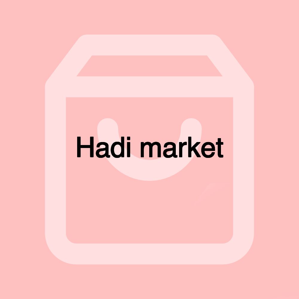 Hadi market