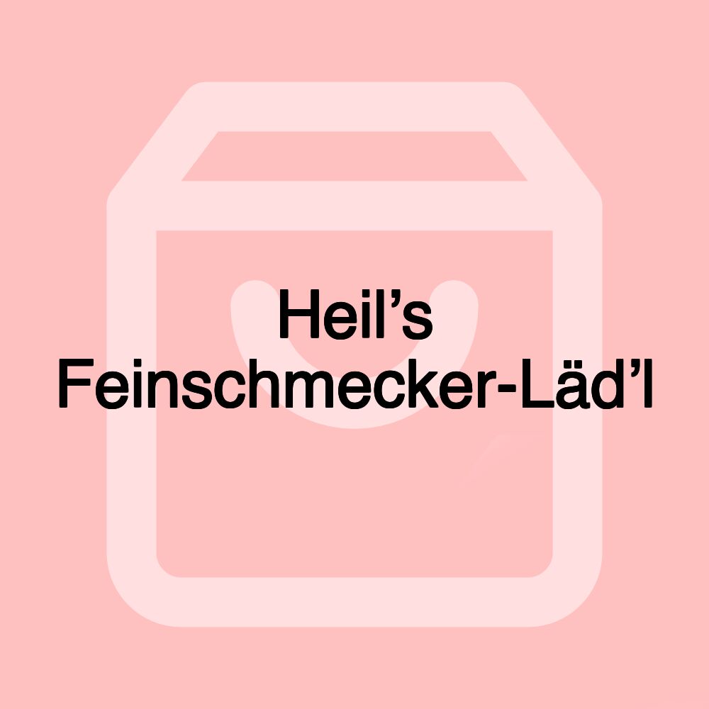 Heil’s Feinschmecker-Läd’l