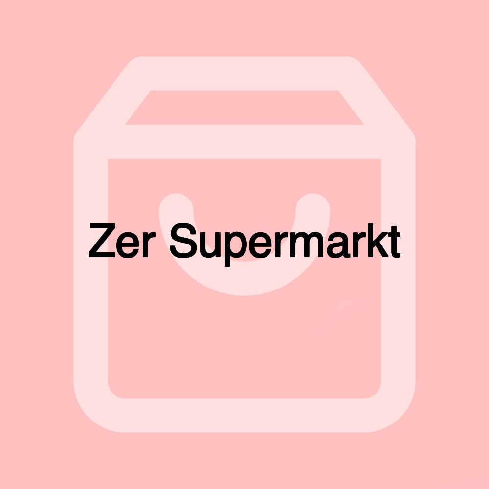 Zer Supermarkt