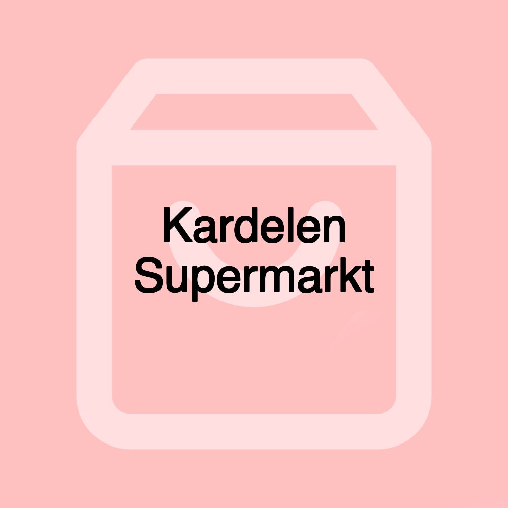 Kardelen Supermarkt