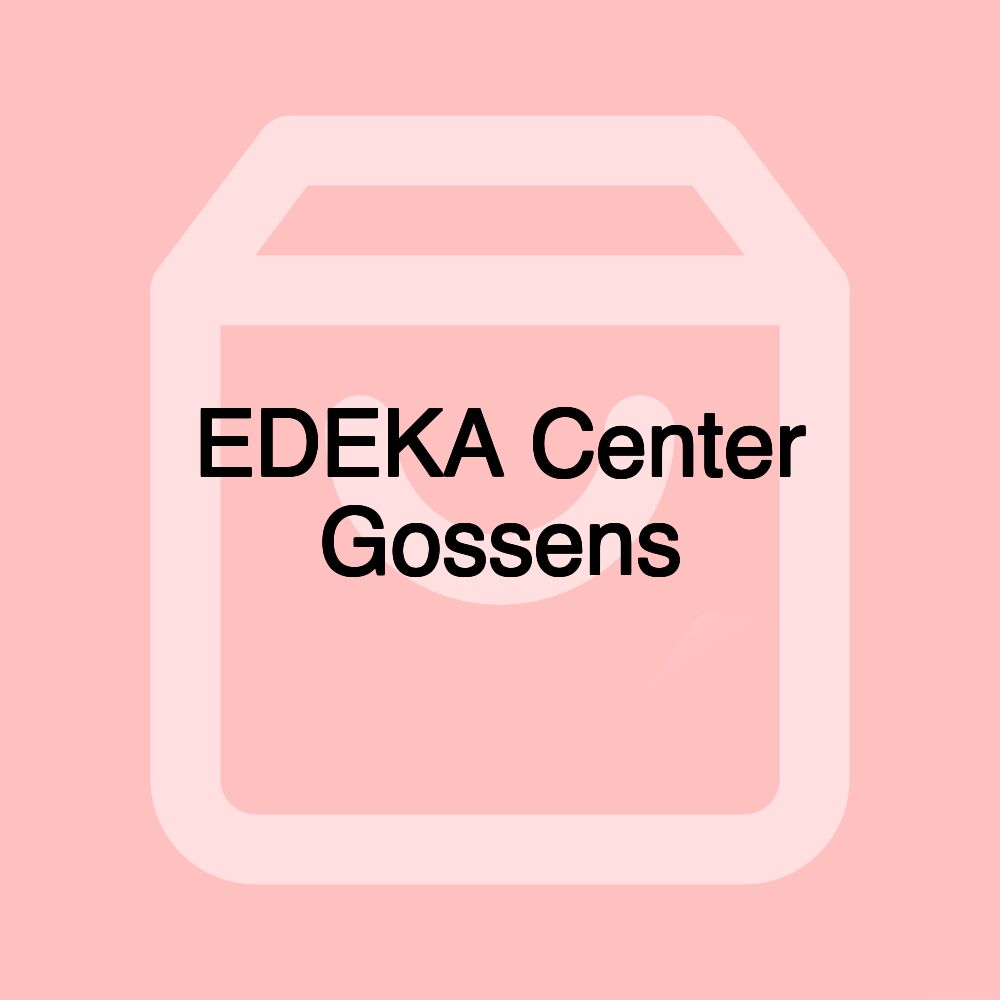 EDEKA Center Gossens