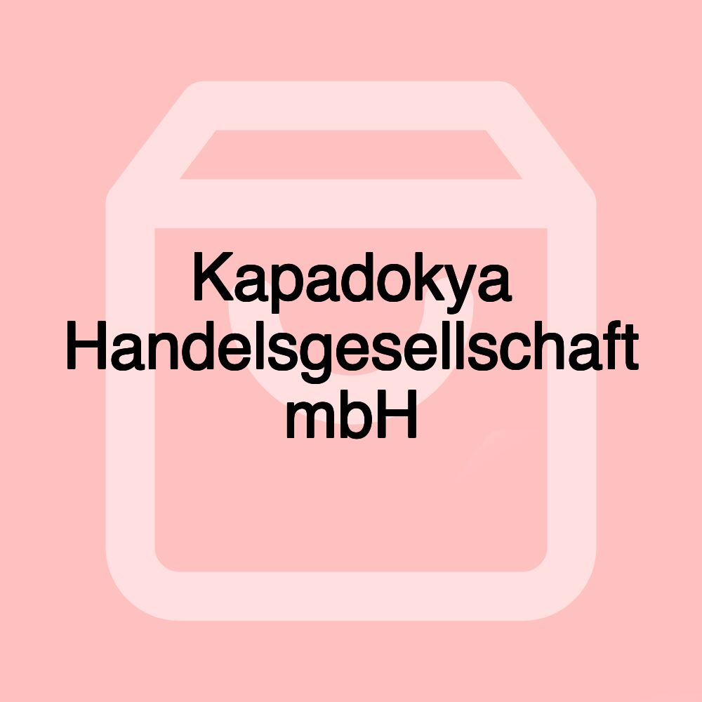 Kapadokya Handelsgesellschaft mbH