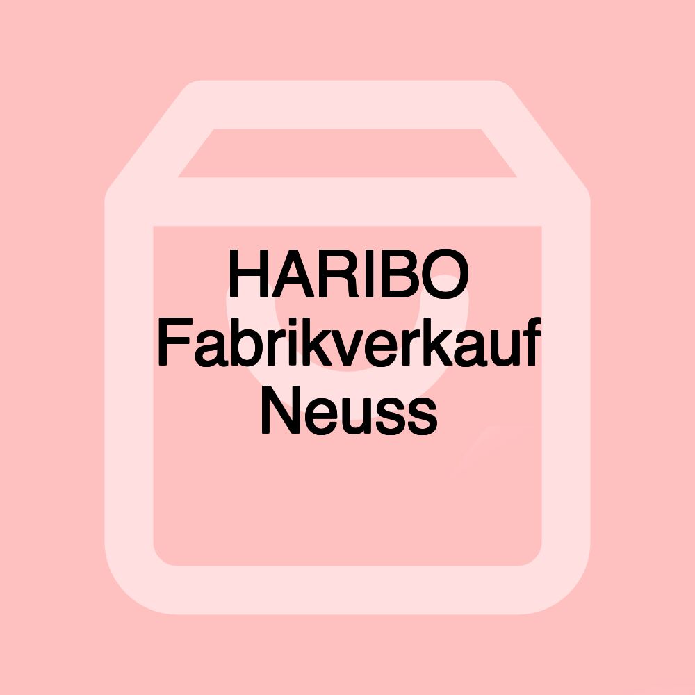 HARIBO Fabrikverkauf Neuss