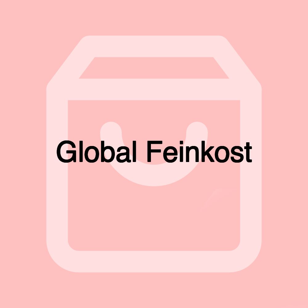 Global Feinkost