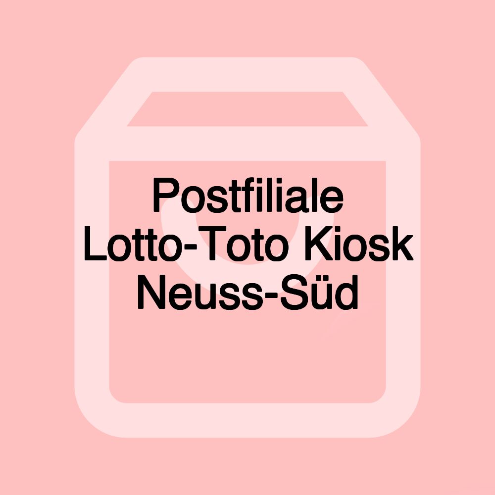 Postfiliale Lotto-Toto Kiosk Neuss-Süd