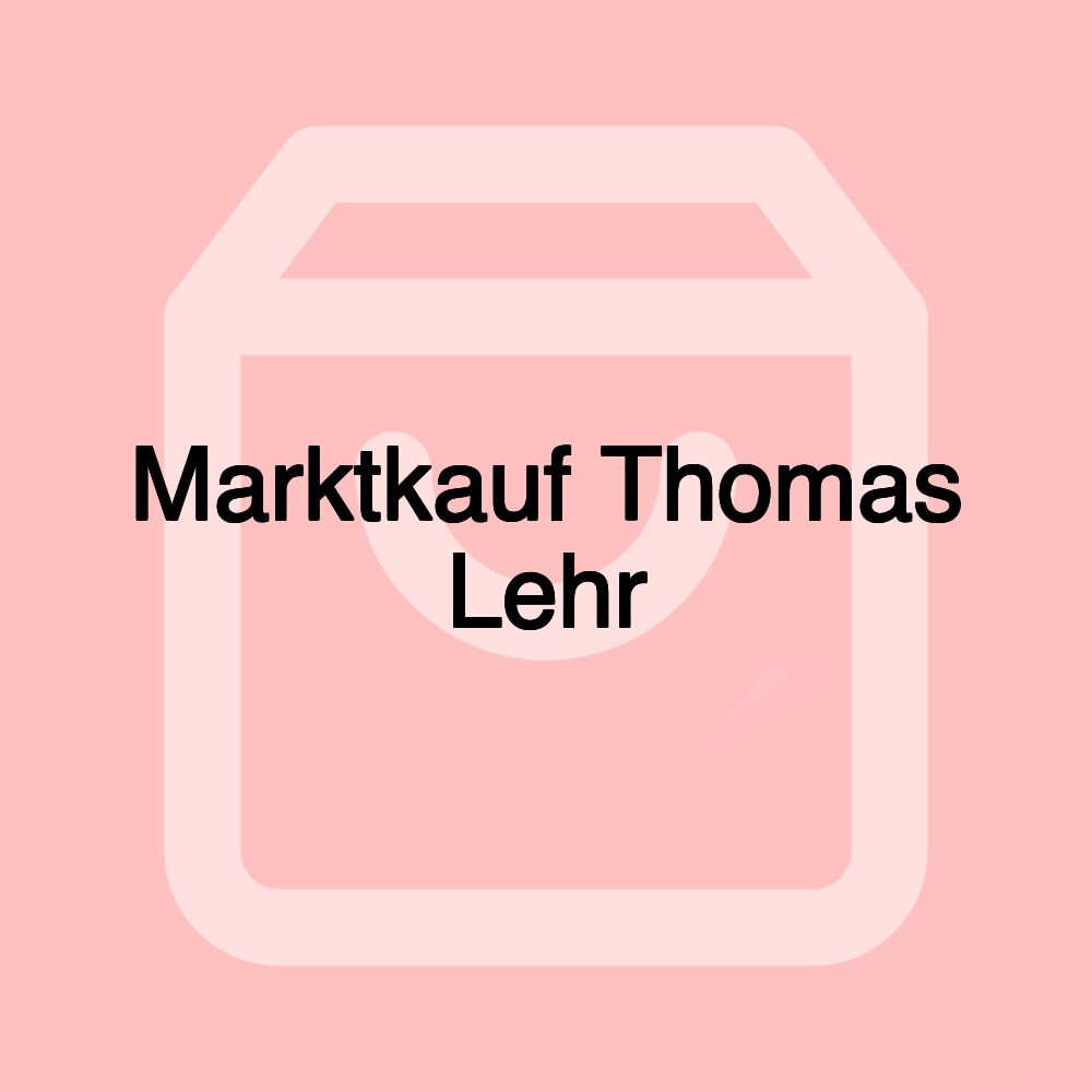 Marktkauf Thomas Lehr