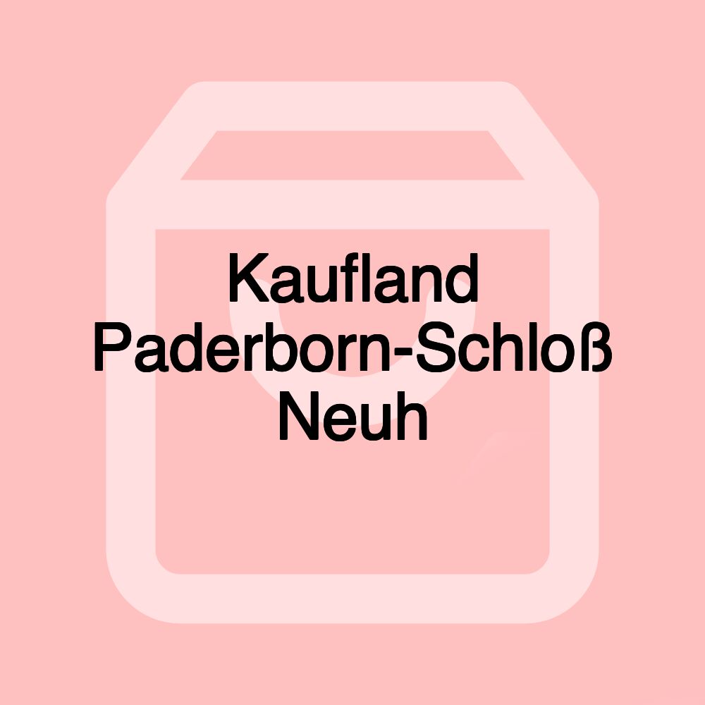 Kaufland Paderborn-Schloß Neuh