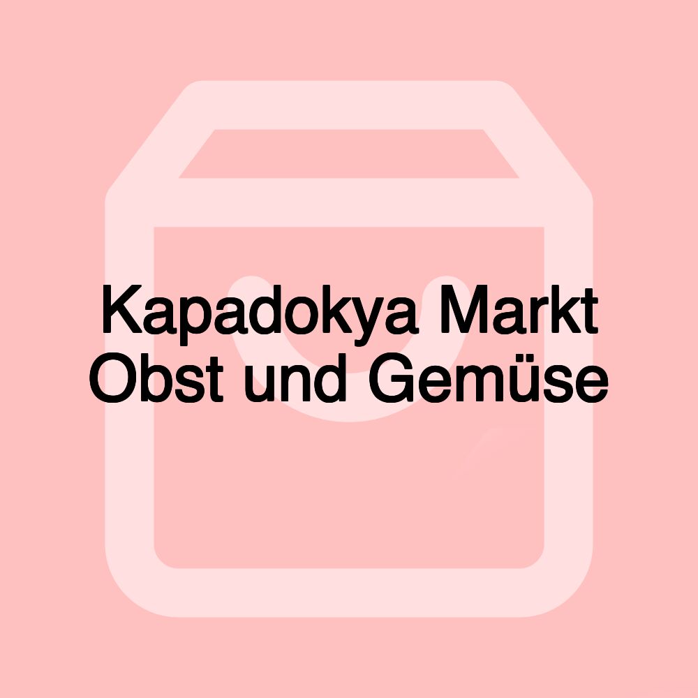 Kapadokya Markt Obst und Gemüse