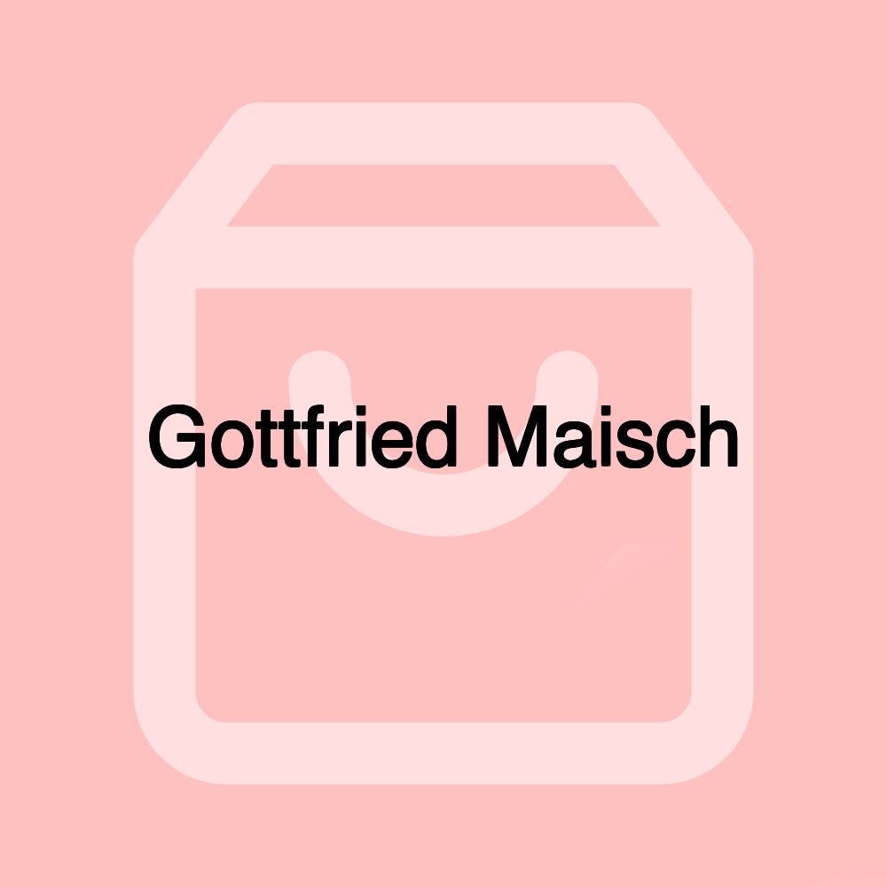 Gottfried Maisch