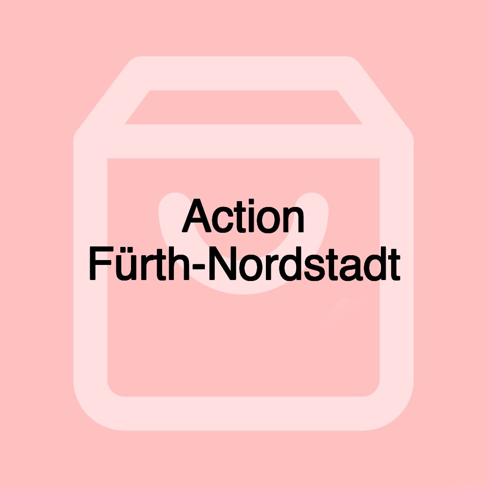 Action Fürth-Nordstadt