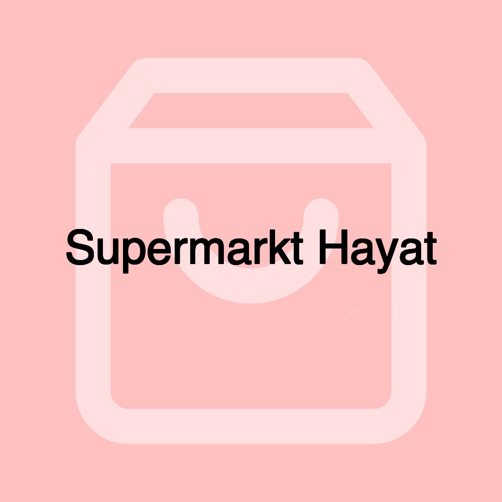 Supermarkt Hayat