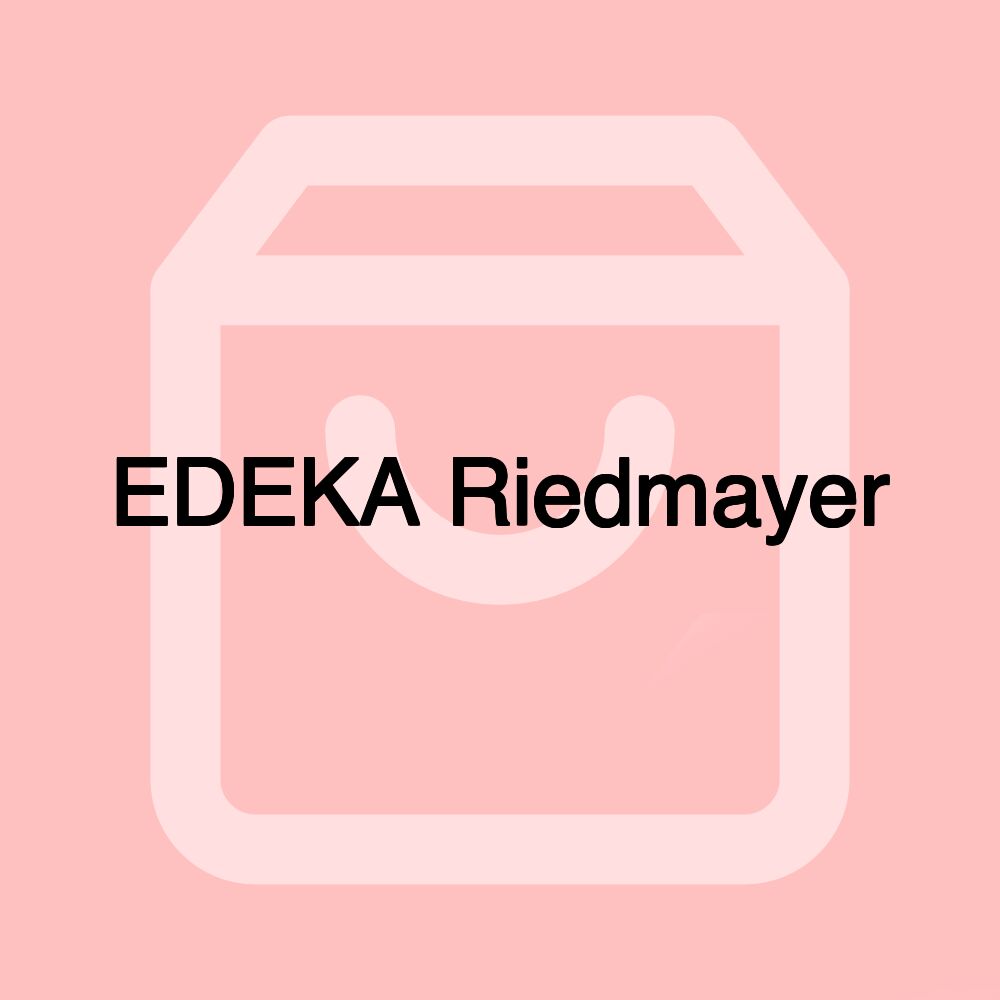 EDEKA Riedmayer