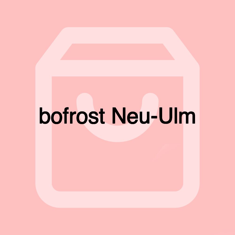 bofrost Neu-Ulm