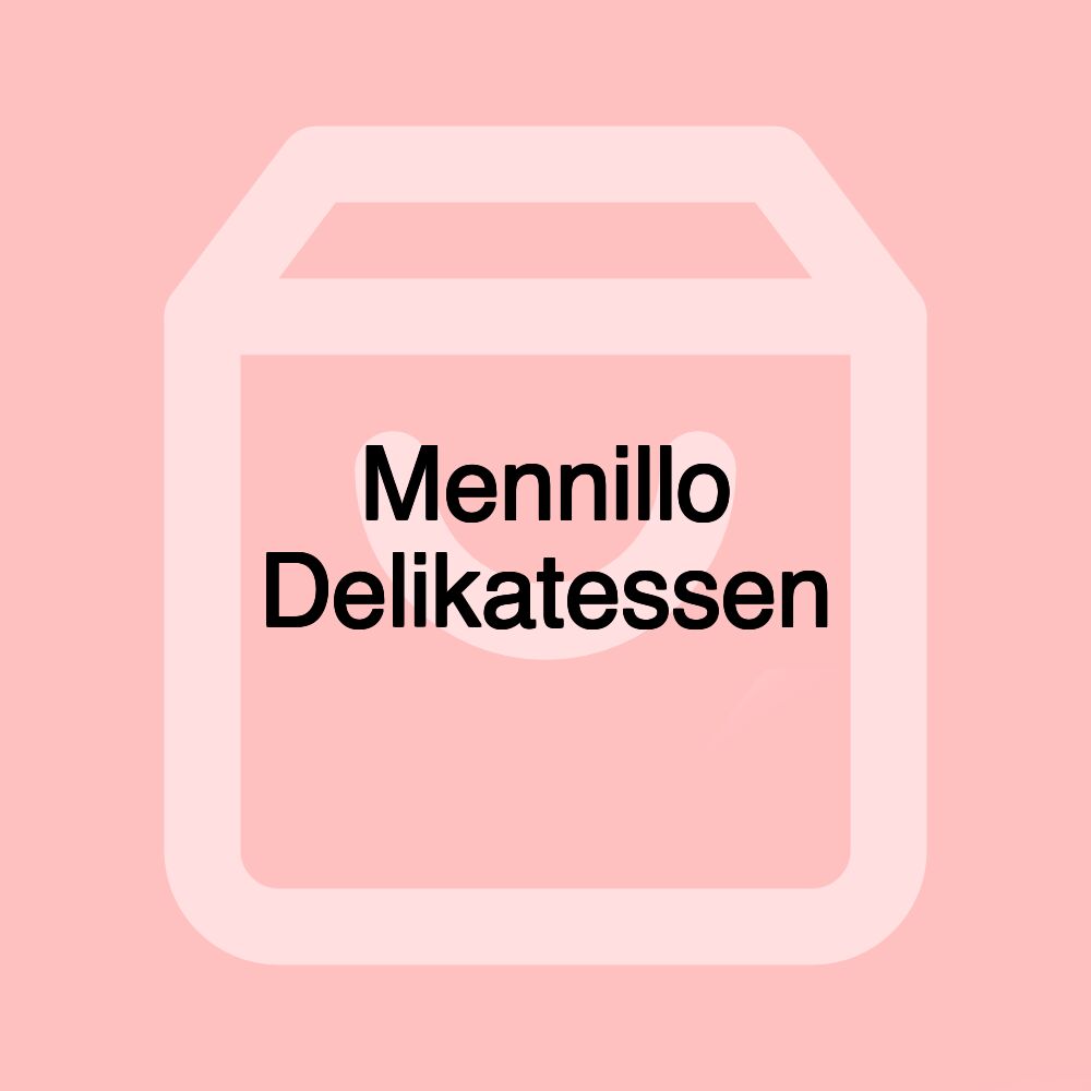 Mennillo Delikatessen