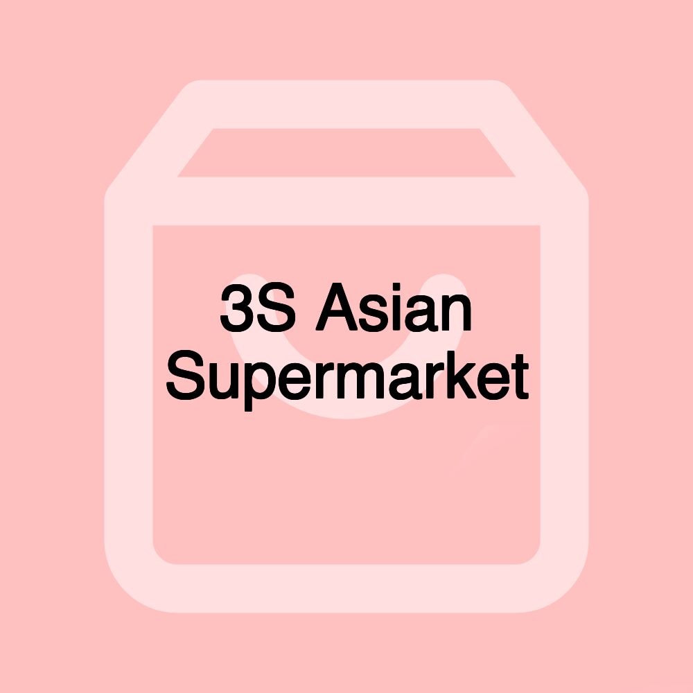 3S Asian Supermarket