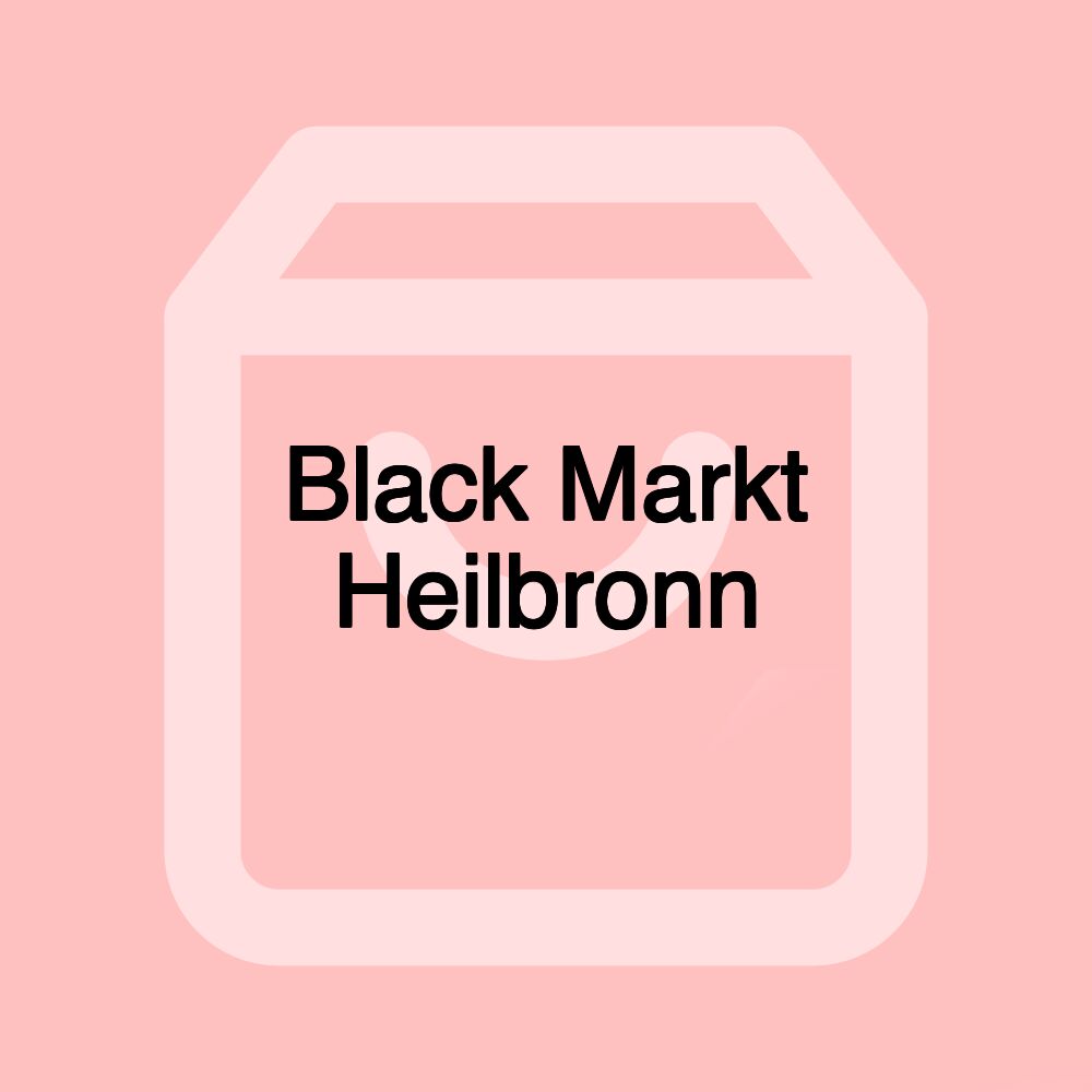 Black Markt Heilbronn