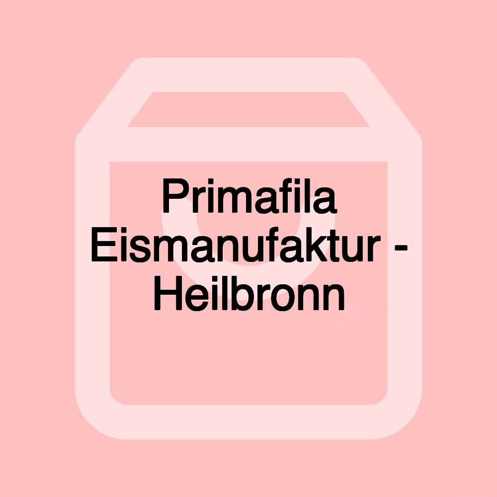 Primafila Eismanufaktur - Heilbronn