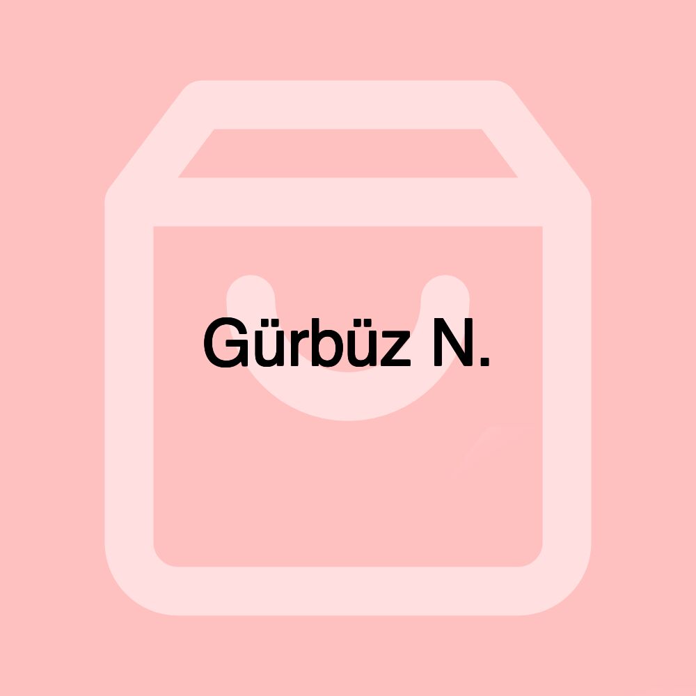 Gürbüz N.