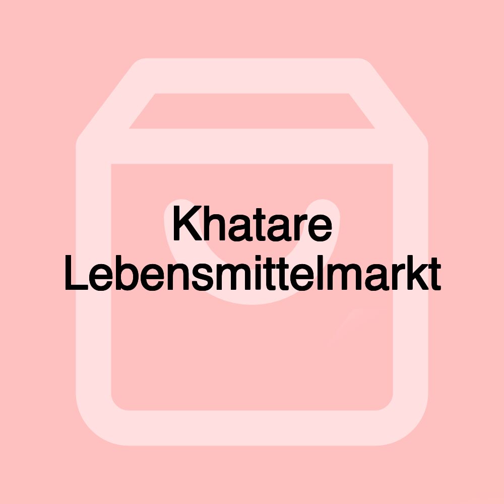 Khatare Lebensmittelmarkt