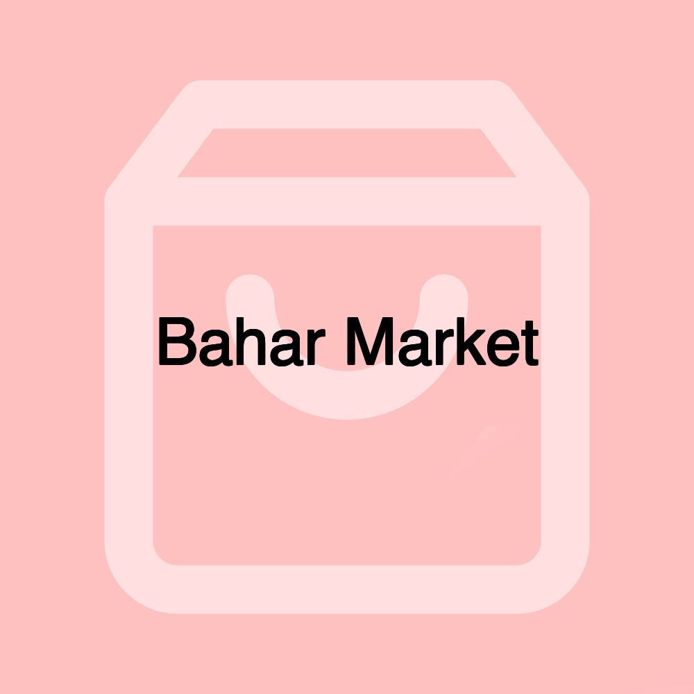 Bahar Market