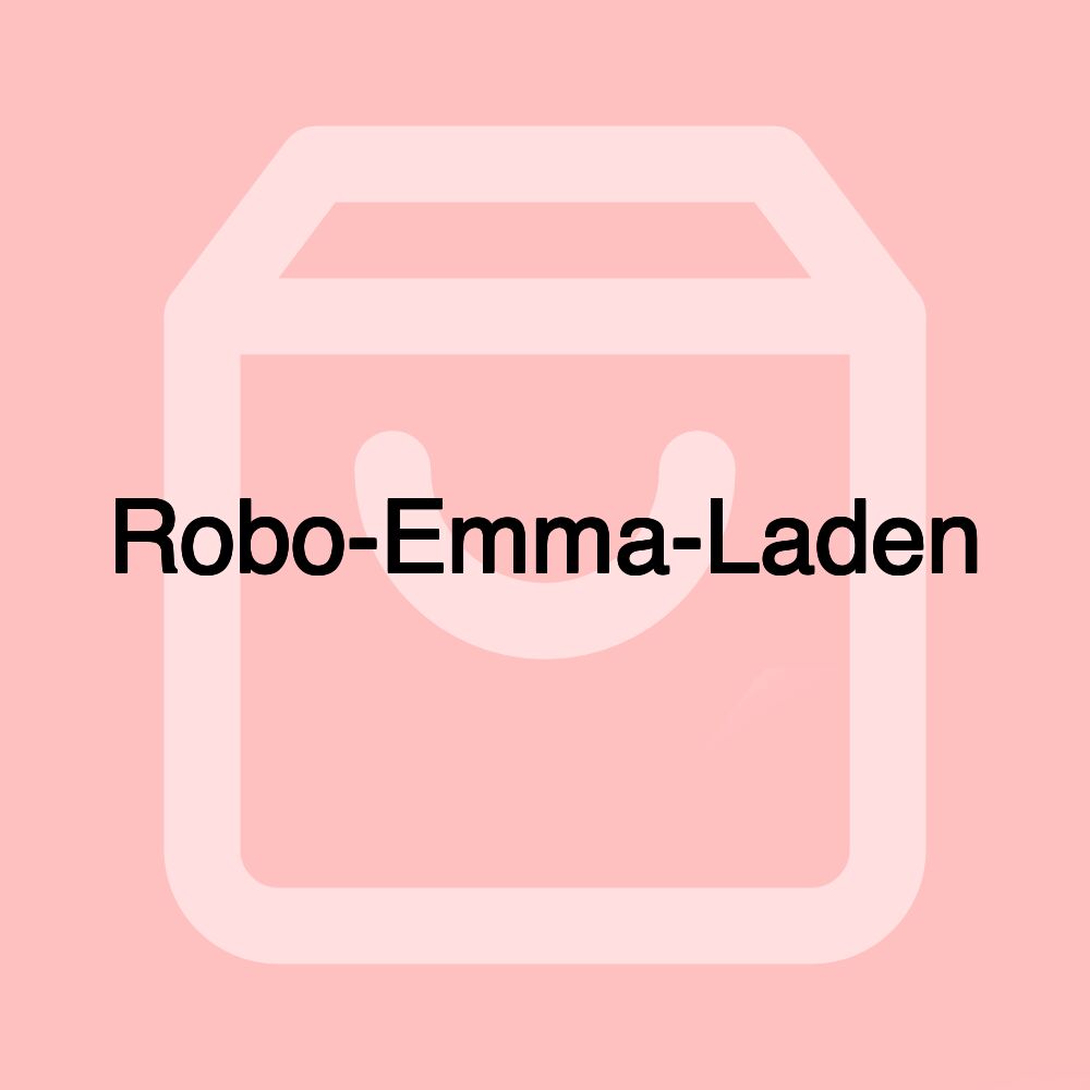 Robo-Emma-Laden