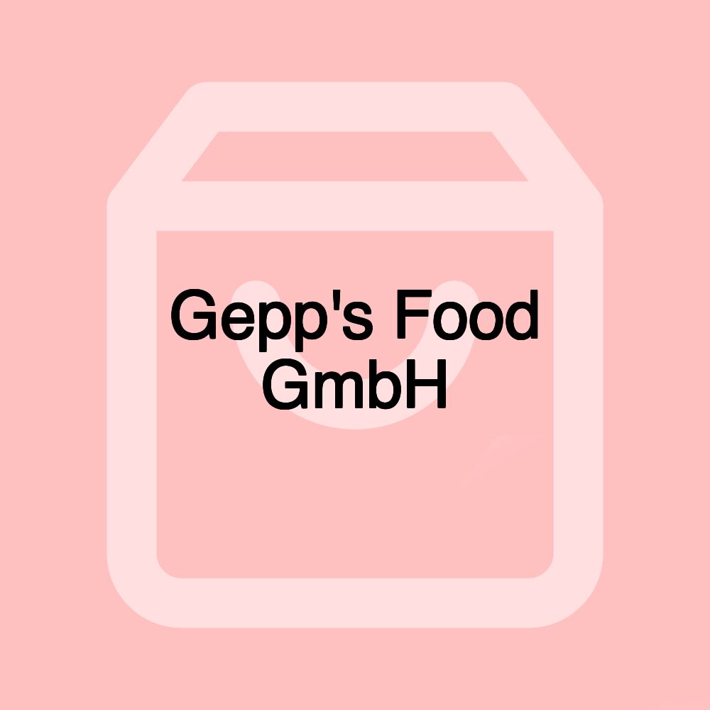 Gepp's Food GmbH