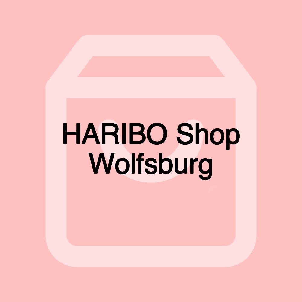 HARIBO Shop Wolfsburg