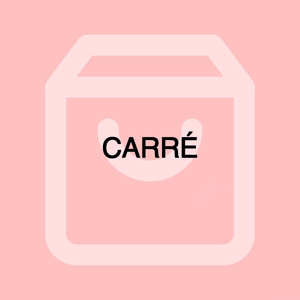 CARRÉ