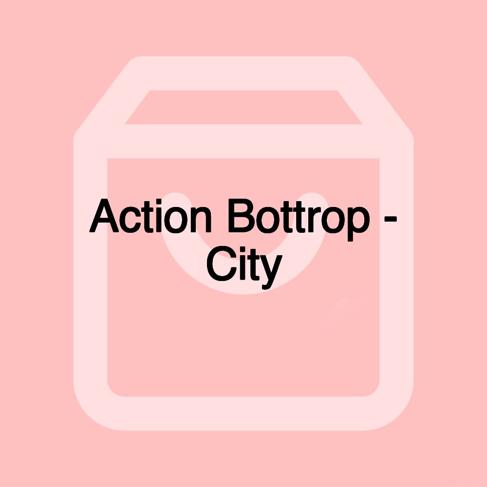 Action Bottrop - City