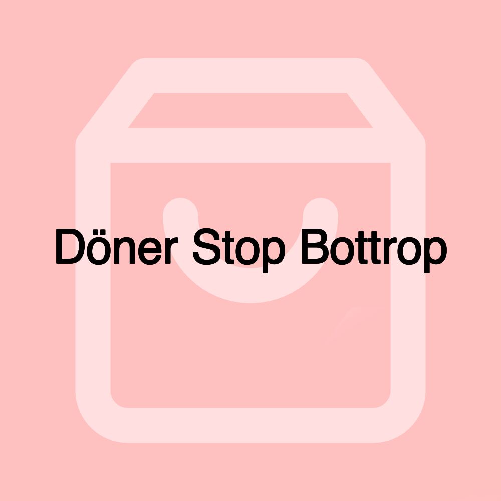 Döner Stop Bottrop