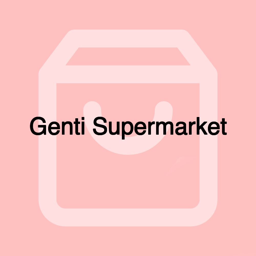 Genti Supermarket