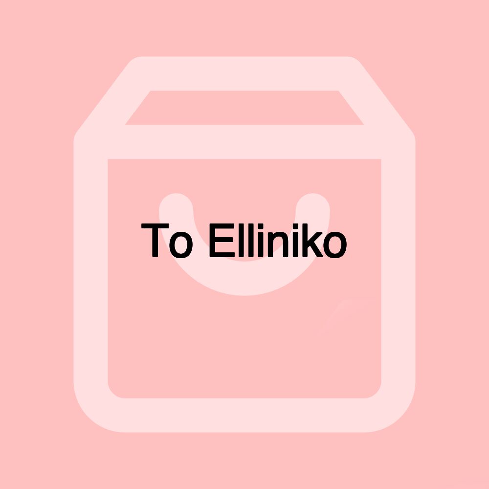 To Elliniko