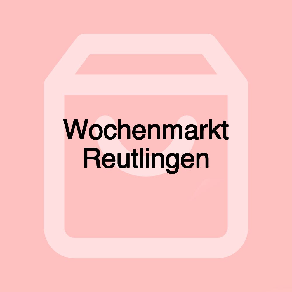 Wochenmarkt Reutlingen