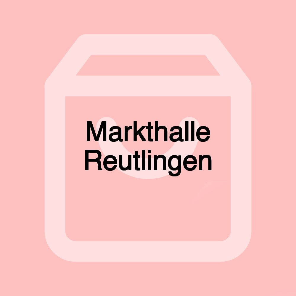 Markthalle Reutlingen