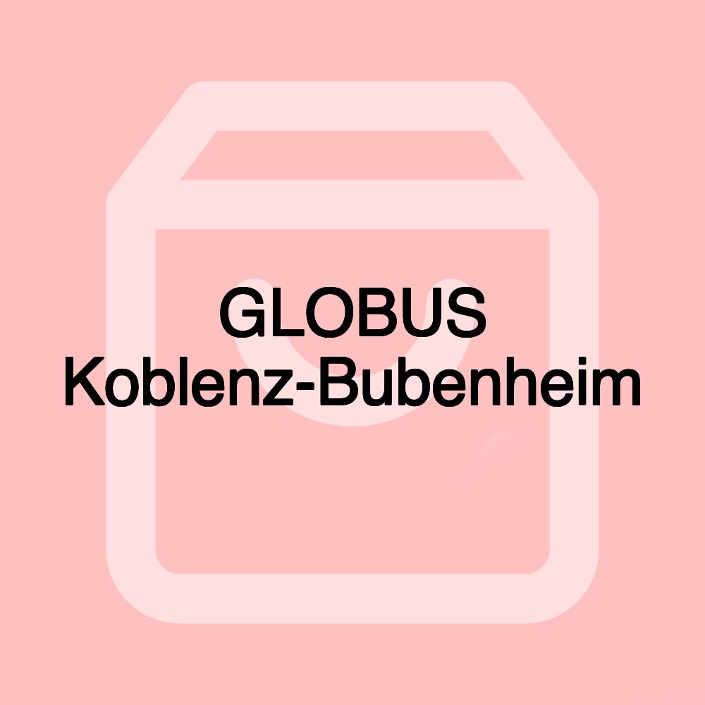 GLOBUS Koblenz-Bubenheim