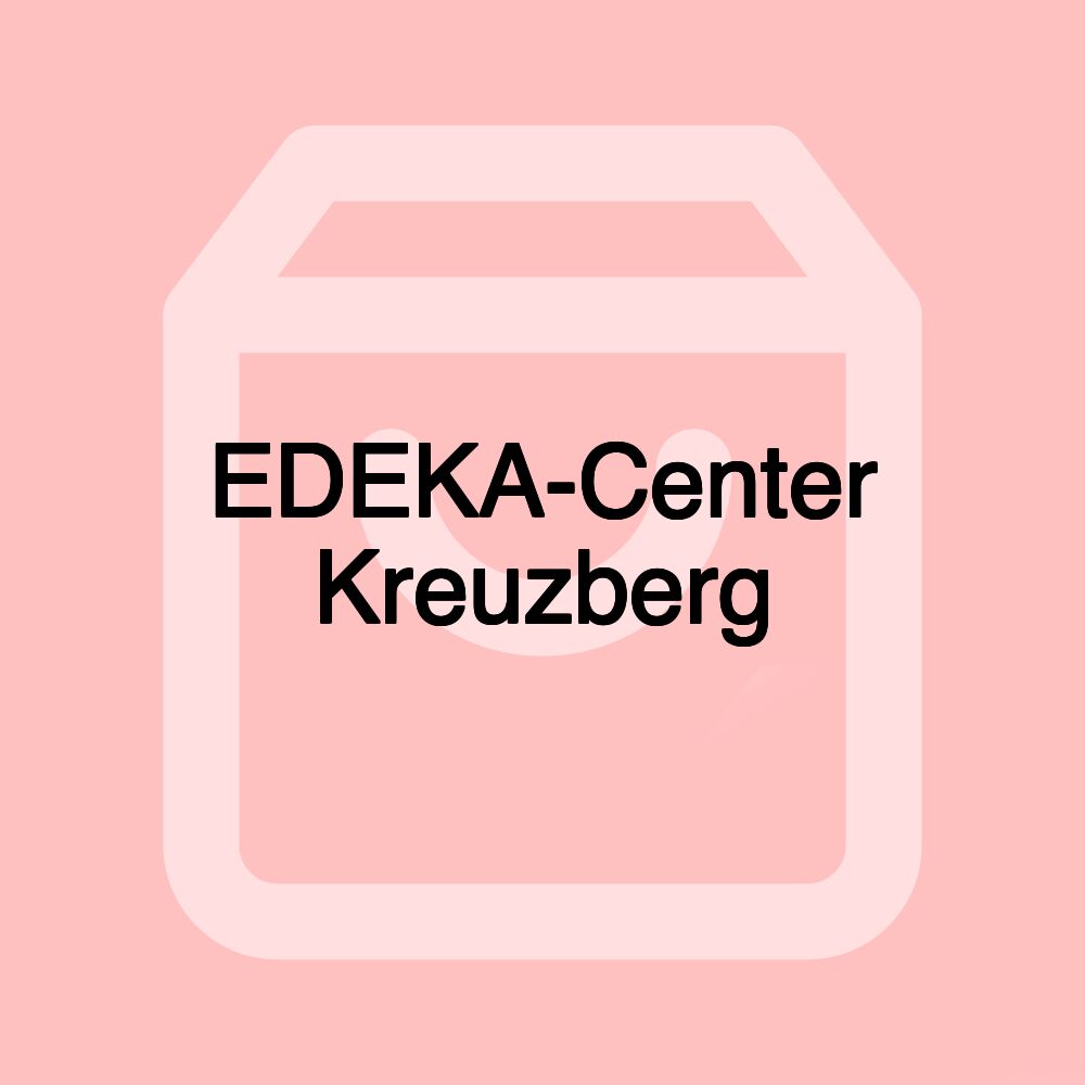 EDEKA-Center Kreuzberg