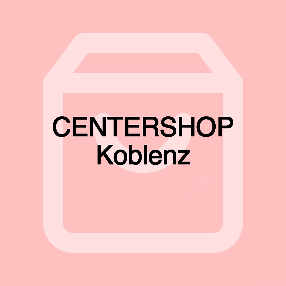 CENTERSHOP Koblenz