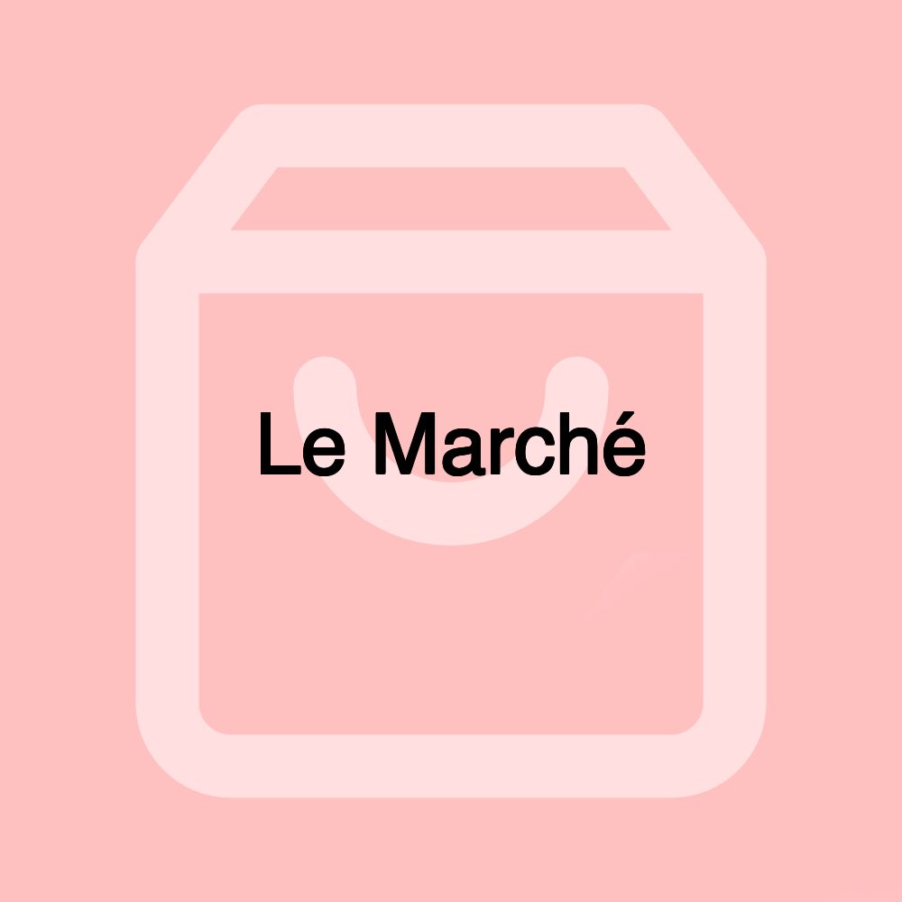 Le Marché