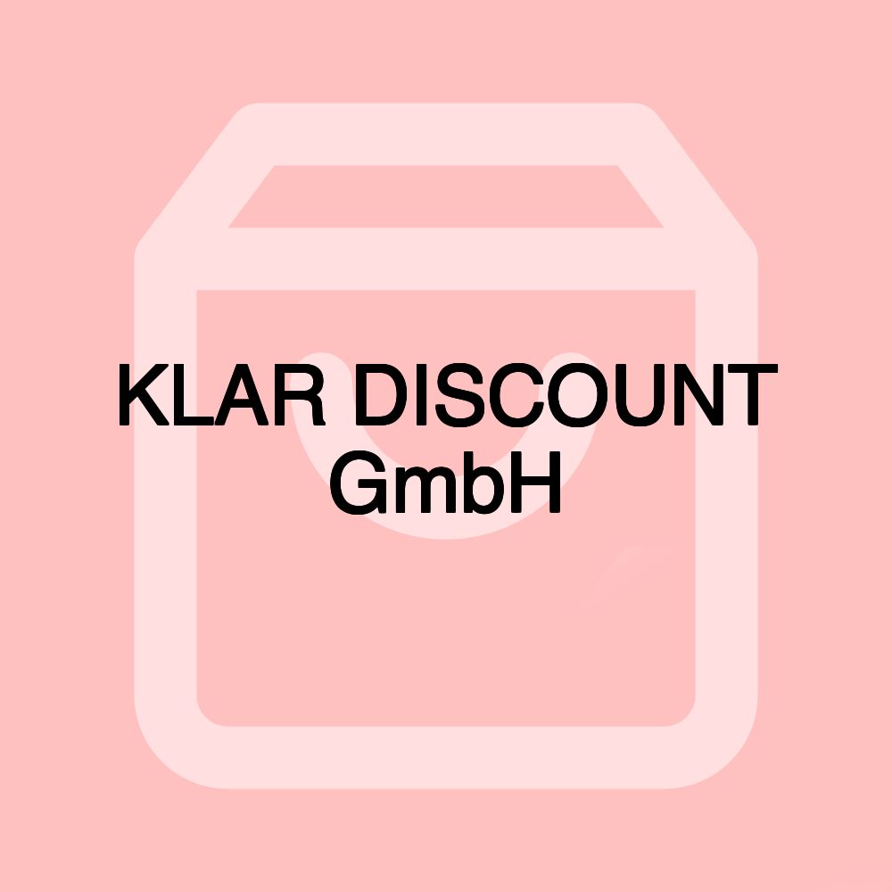 KLAR DISCOUNT GmbH