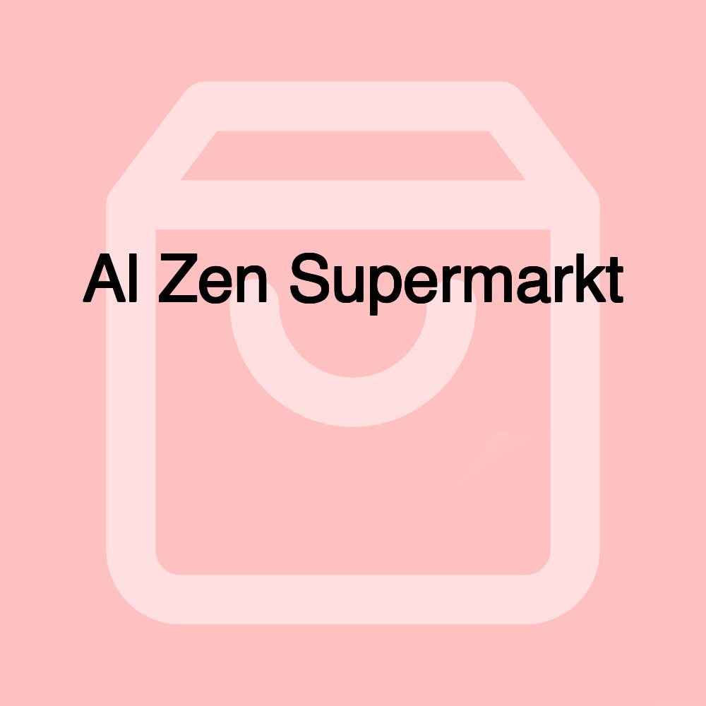 Al Zen Supermarkt سوبرماركت الزين