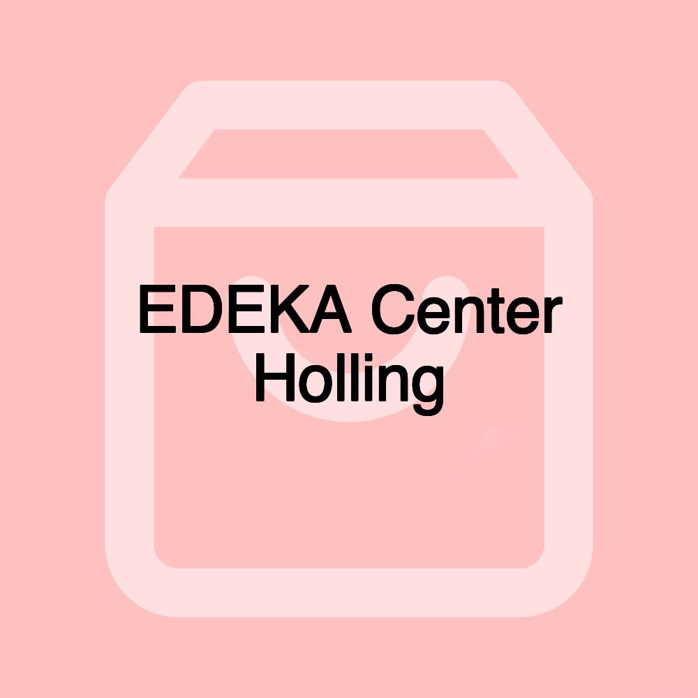 EDEKA Center Holling