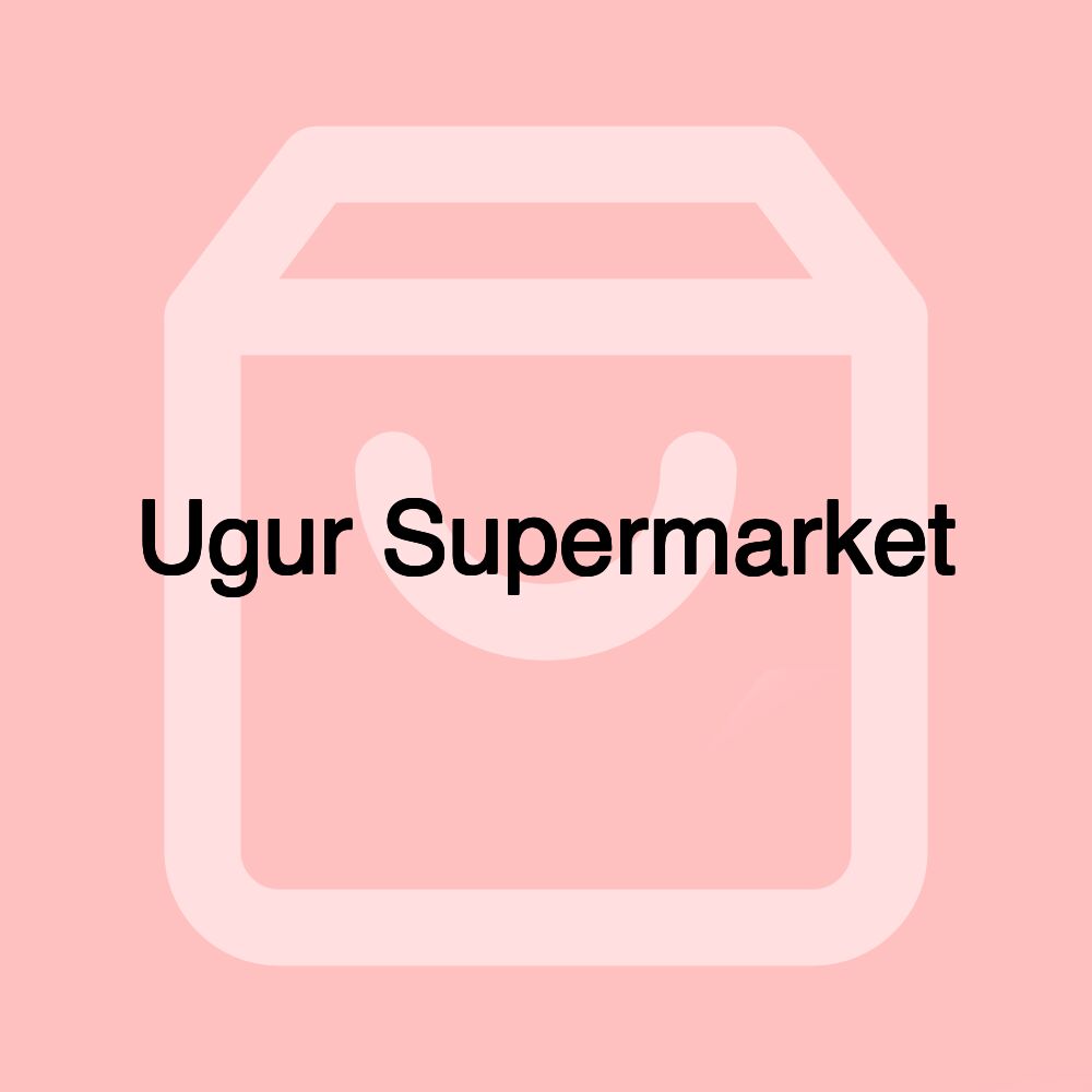 Ugur Supermarket