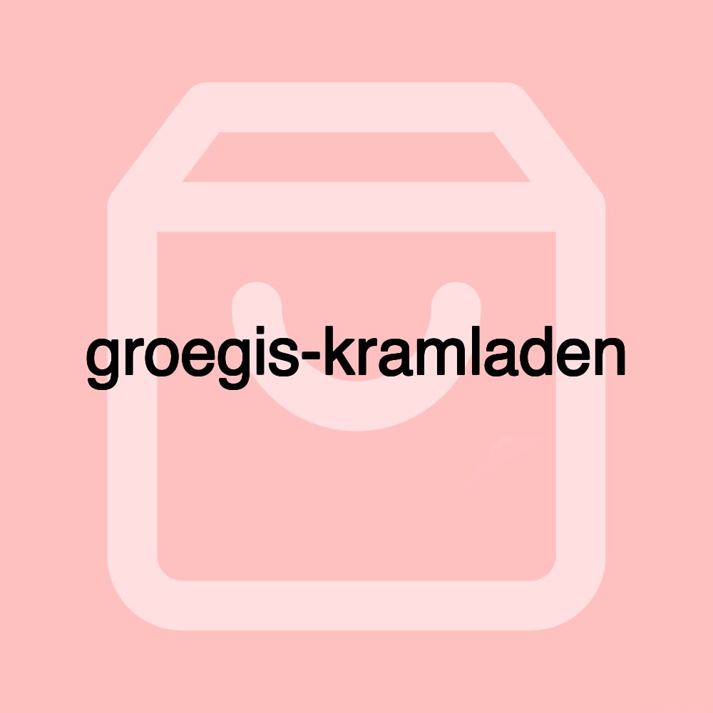 groegis-kramladen