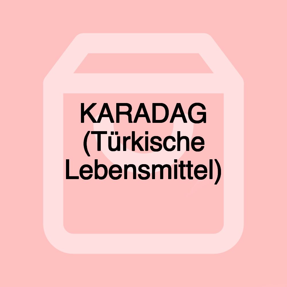 KARADAG (Türkische Lebensmittel)