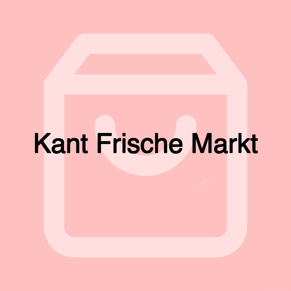 Kant Frische Markt